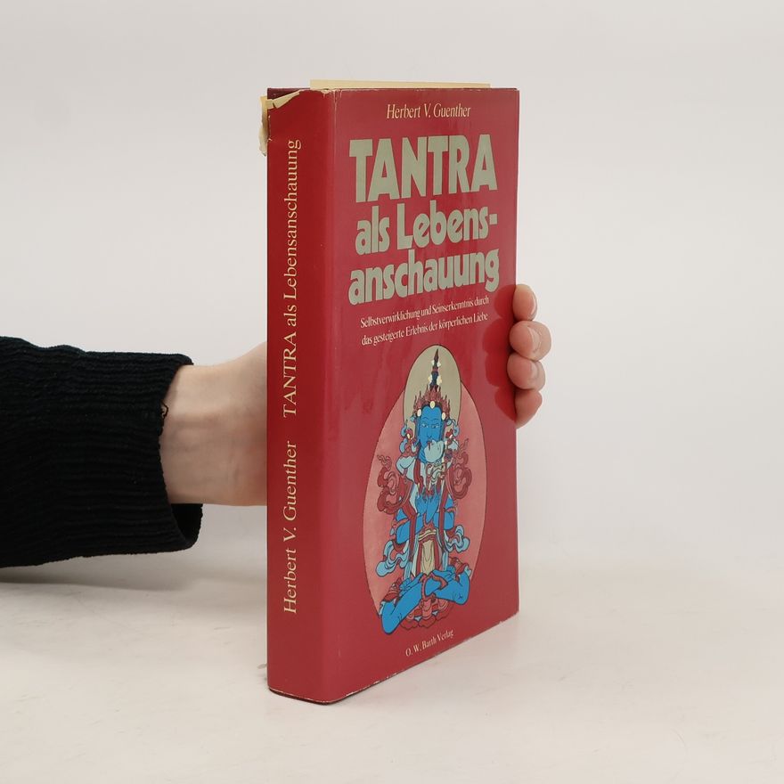 Herbert V. Guenther Tantra als Lebensanschauung
