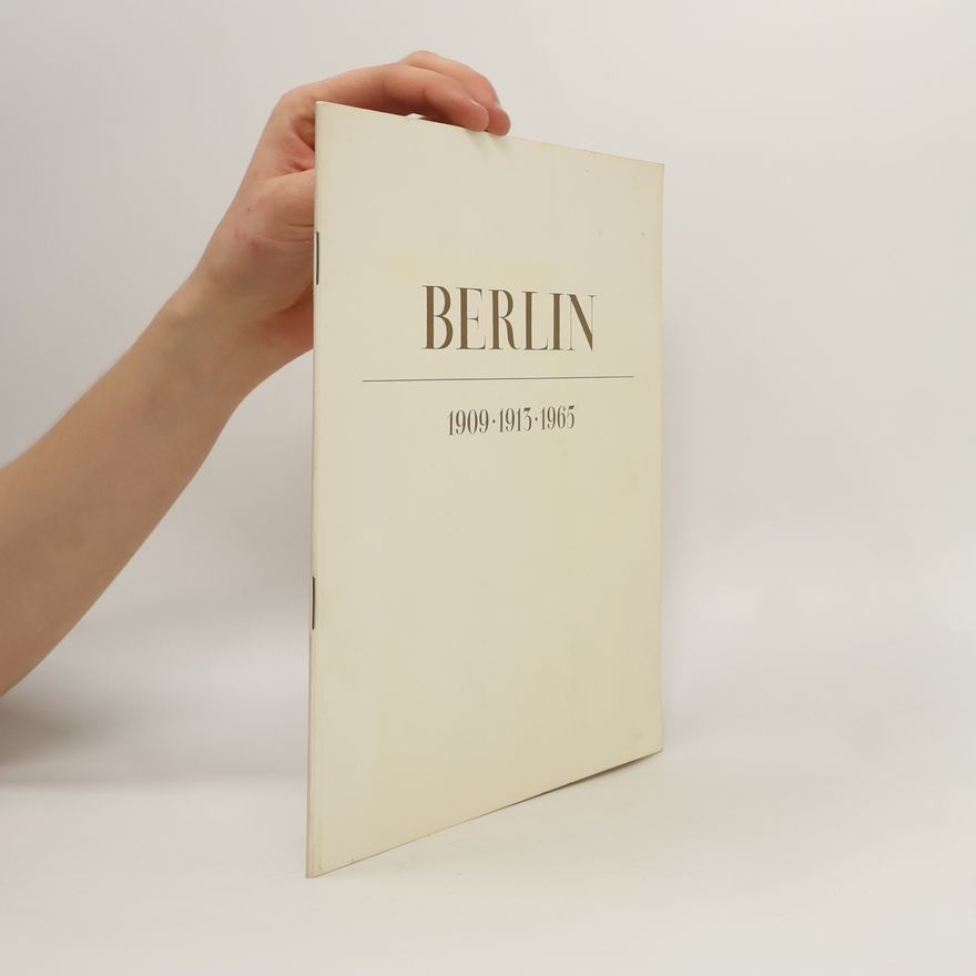 Autorenkollektiv Berlin 1909-1913-1965