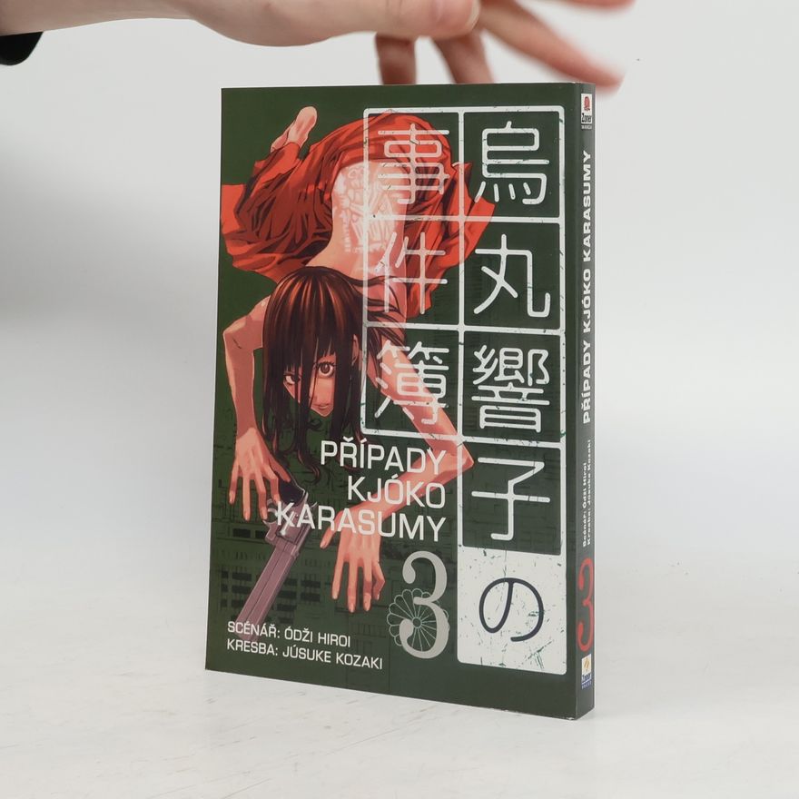 Yūsuke Kozaki Případy Kjóko Karasumy. 3