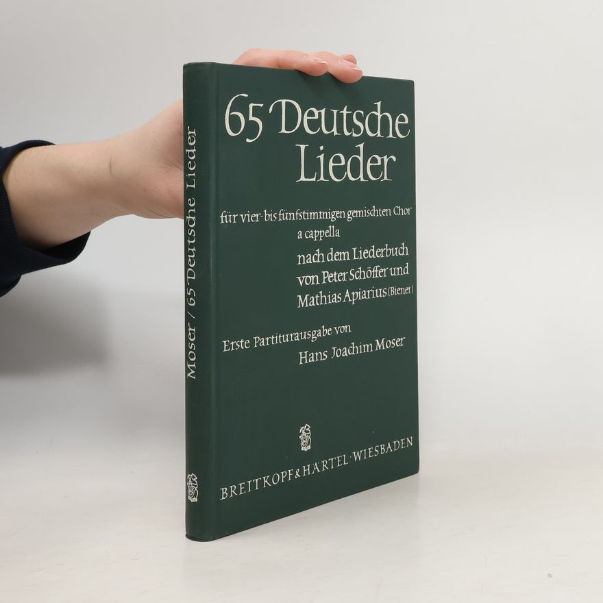 Hans Joachim Moser 65 Deutsche Lieder
