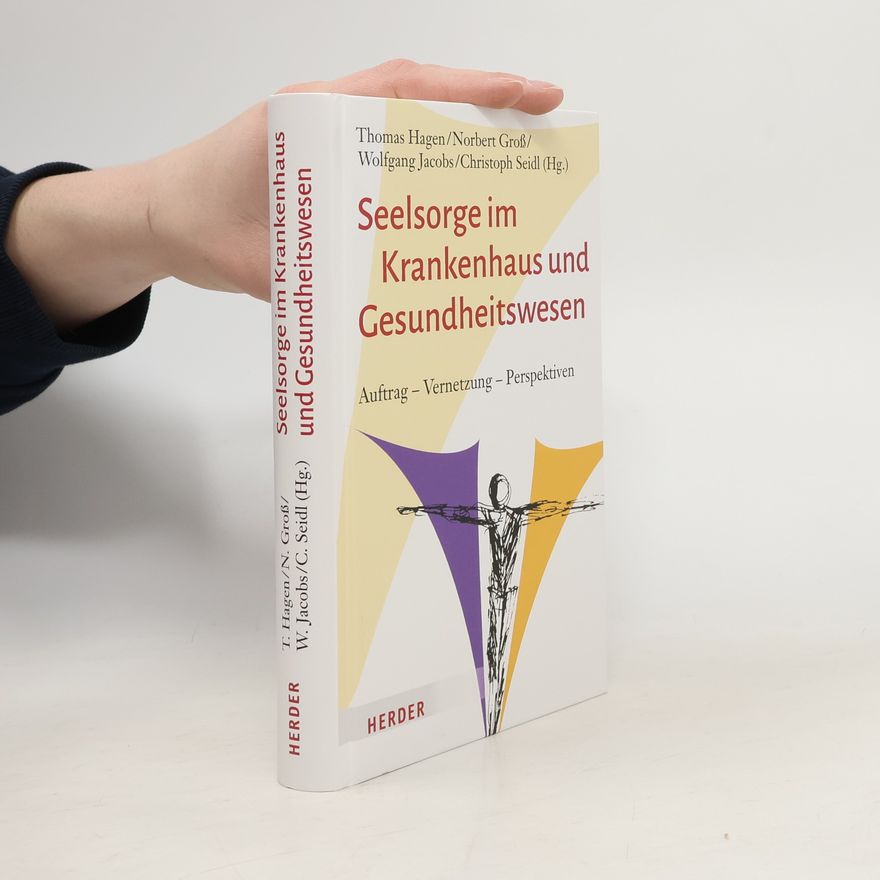 Christoph Seidl Seelsorge im Krankenhaus und Gesundheitswesen