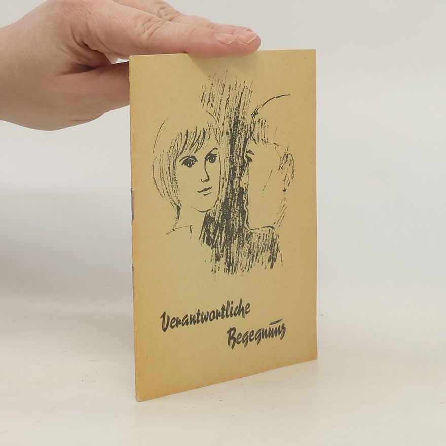 Autorenkollektiv Verantwortliche Begegnung
