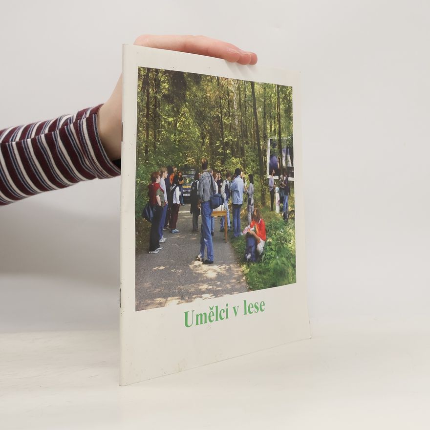 Kolektiv autorů Umělci v lese