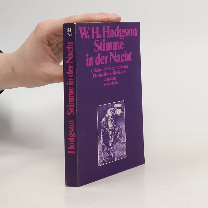 William Hope Hodgson Stimme in der Nacht. Unheimliche Seegeschichten.