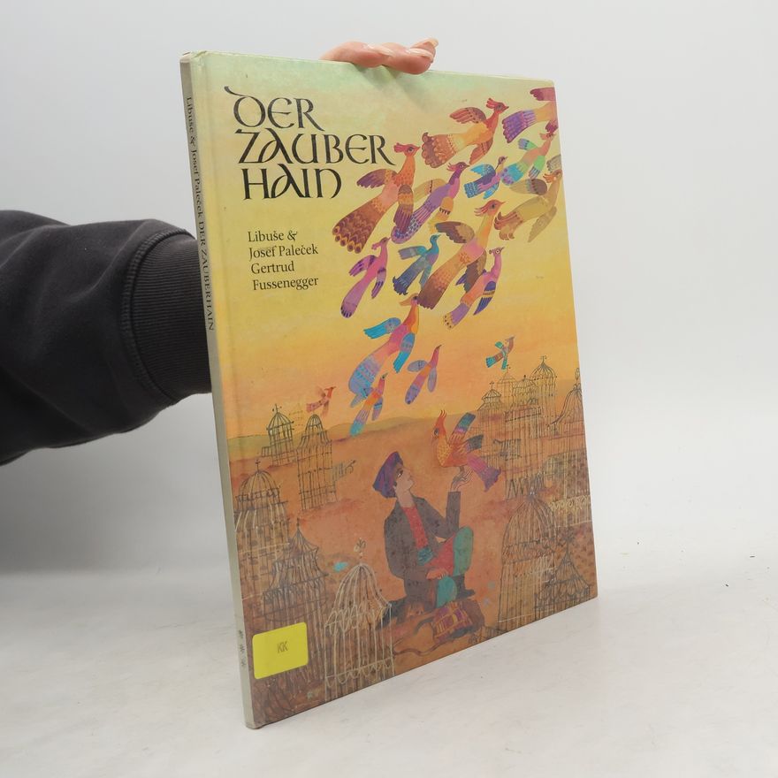 Gertrud Fussenegger Der Zauberhain