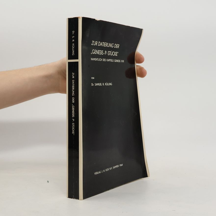 Samuel R. Külling Zur Datierung der "Genesis-P-Stücke"