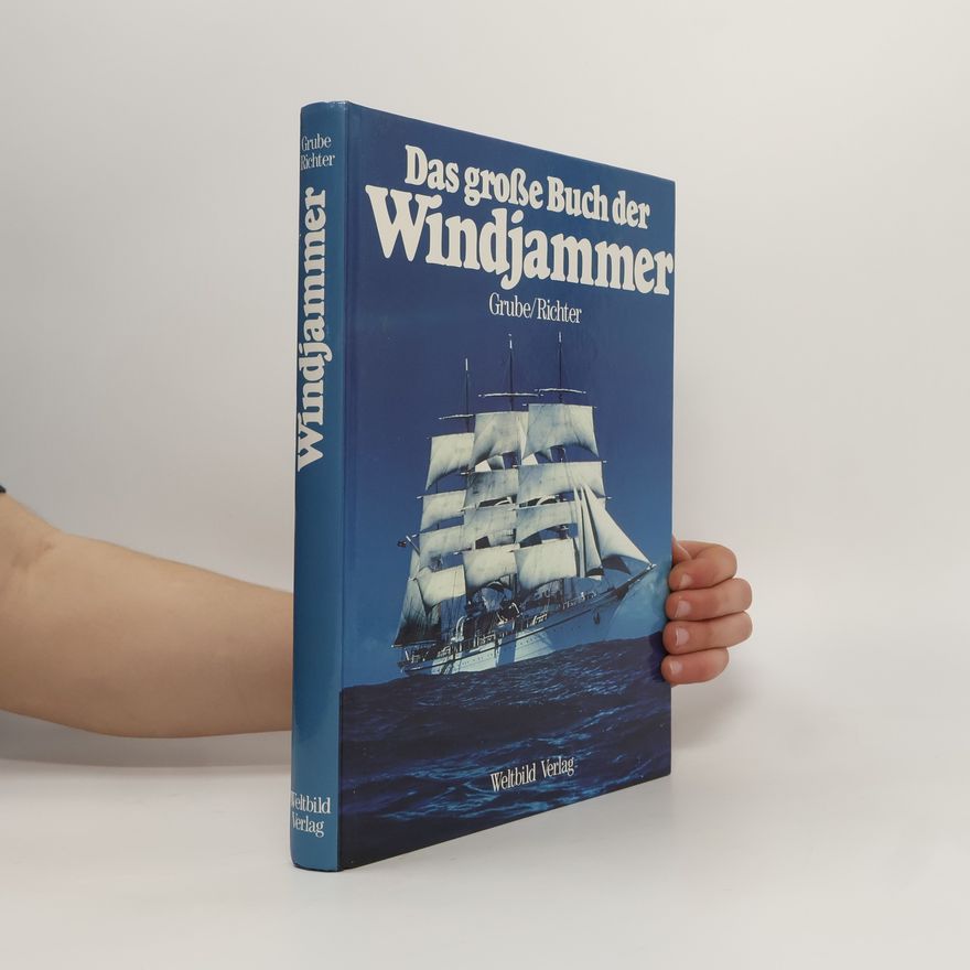 Frank Grube Das große Buch der Windjammer