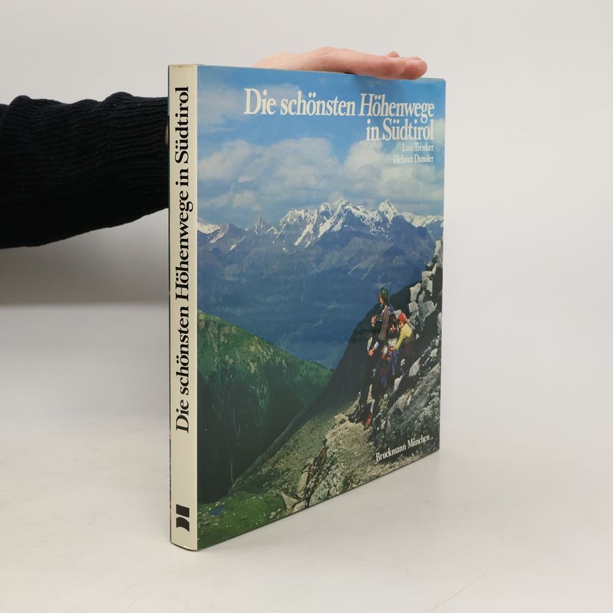 Luis Trenker Die schönsten Höhenwege in Südtirol