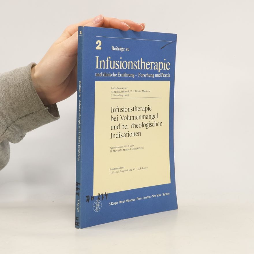Werner Fekl Infusionstherapie bei Volumenmangel und bei rheologischen Indikationen