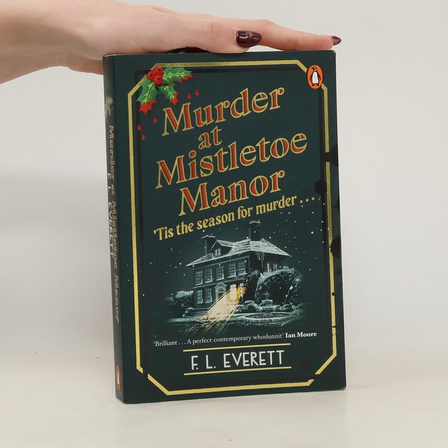 F. L. Everett Murder at Mistletoe Manor