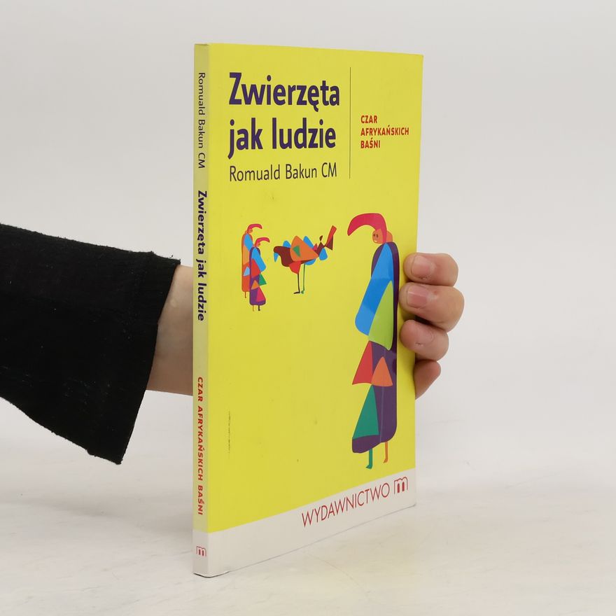 Romuald Bakun CM Zwierzęta jak ludzie