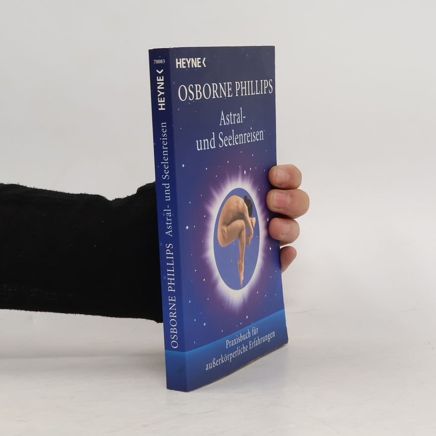 Osborne Phillips Astral- und Seelenreisen
