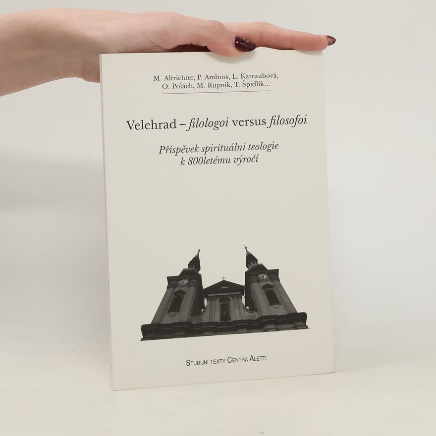 T. Špidlík Velehrad - filologoi versus filosofoi