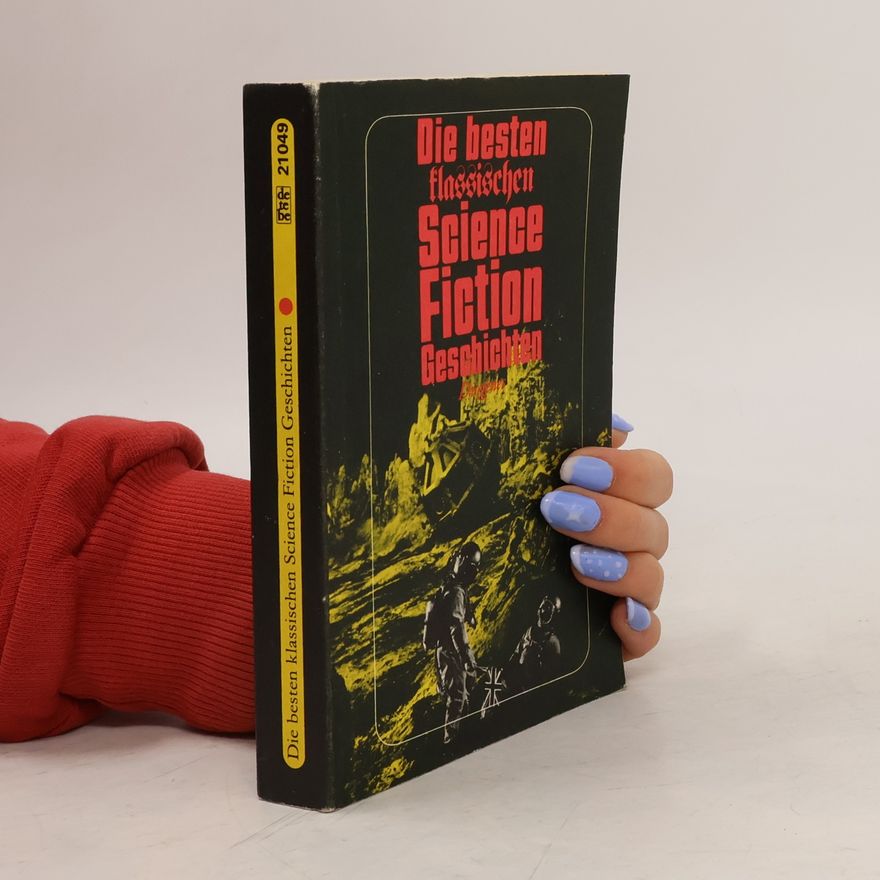 Voltaire Die besten klassischen Science-fiction-Geschichten von Voltaire bis H. G. Wells