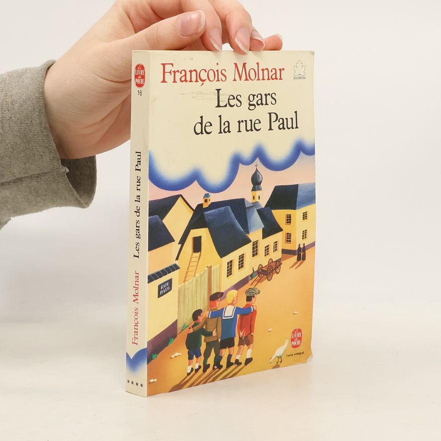Ferenc Molnár Les gars de la rue Paul