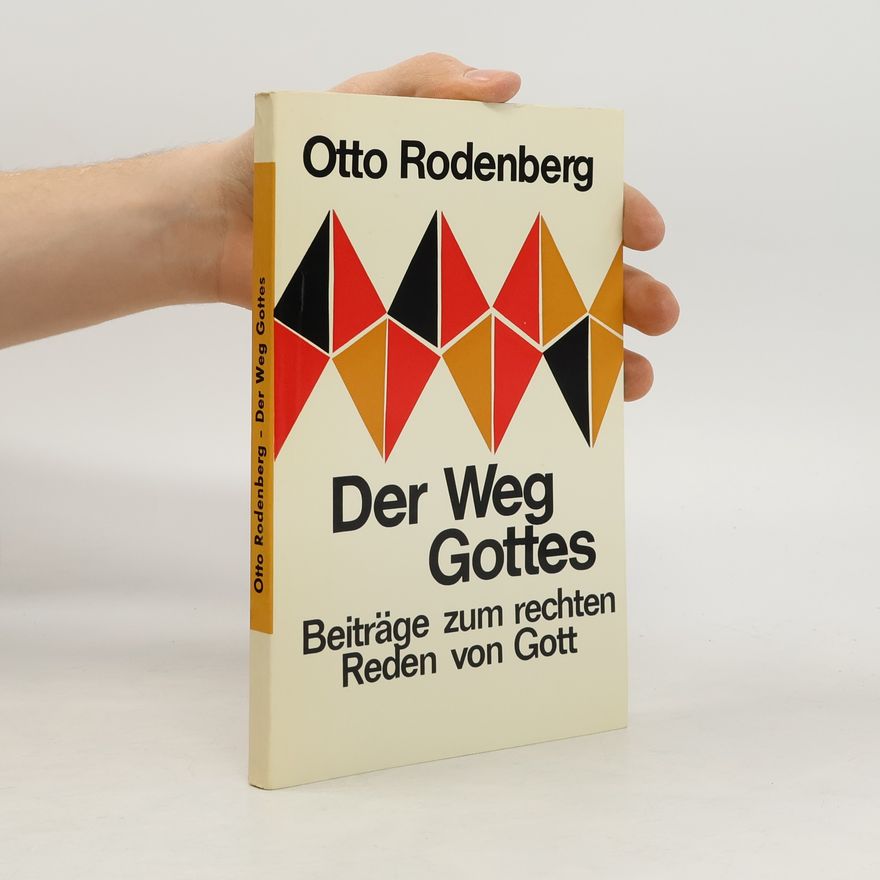 Otto Rodenberg Der Weg Gottes