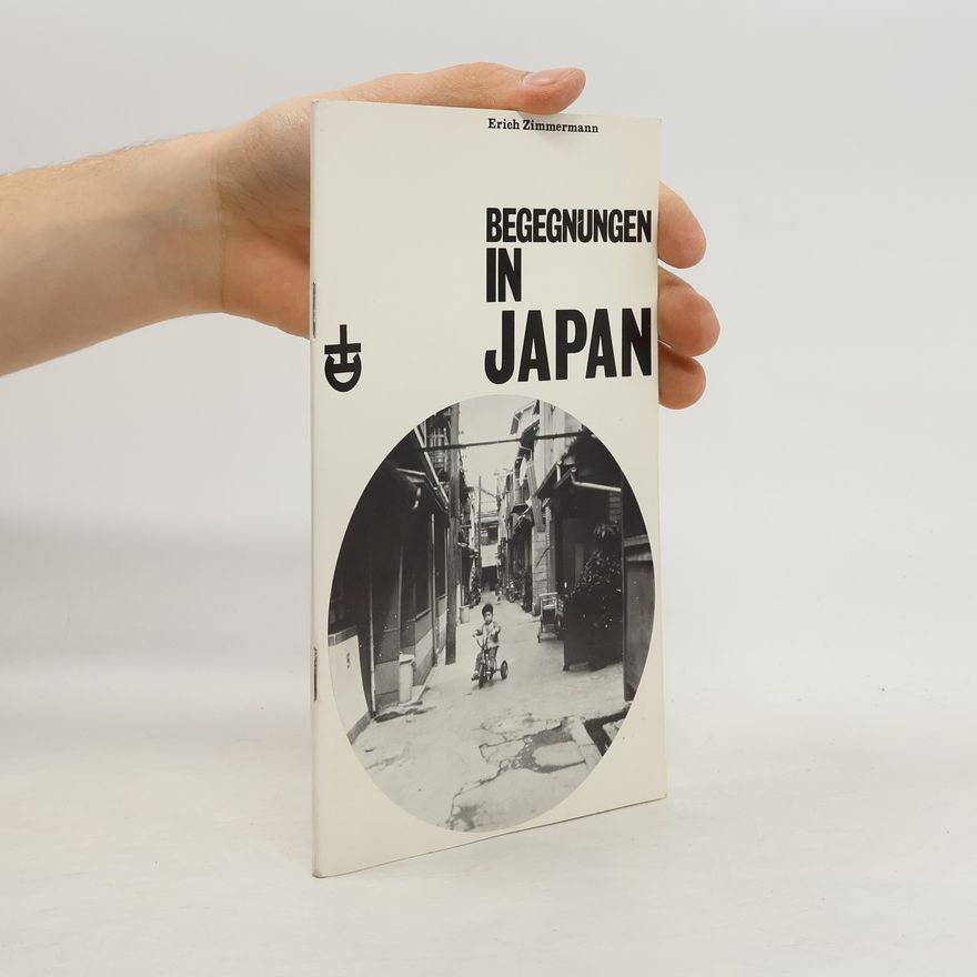 Erich Zimmermann Begegnungen in Japan