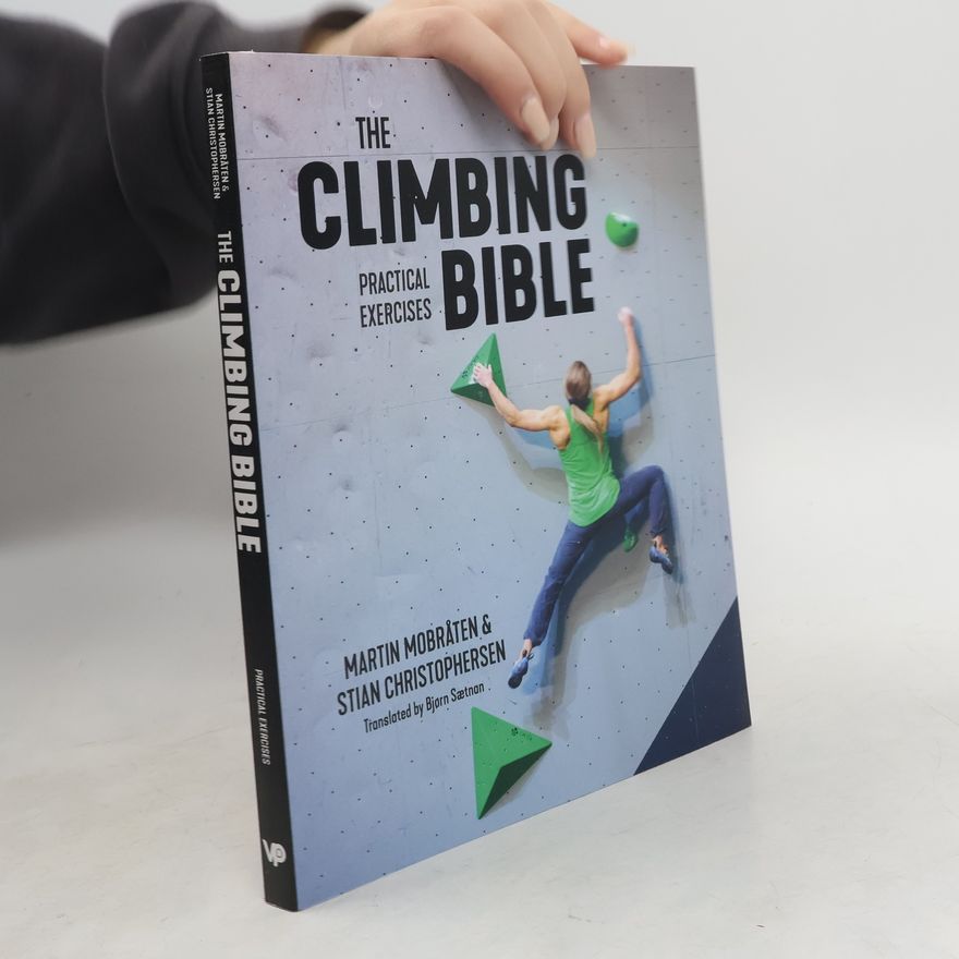 Stian Christophersen The Climbing Bible: Practical Exercises