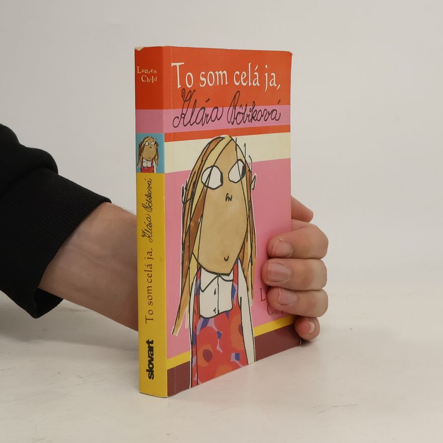 Lauren Child To som celá ja, Klára Bôbiková