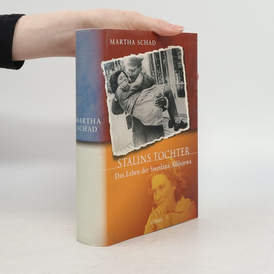 Martha Schad Stalins Tochter