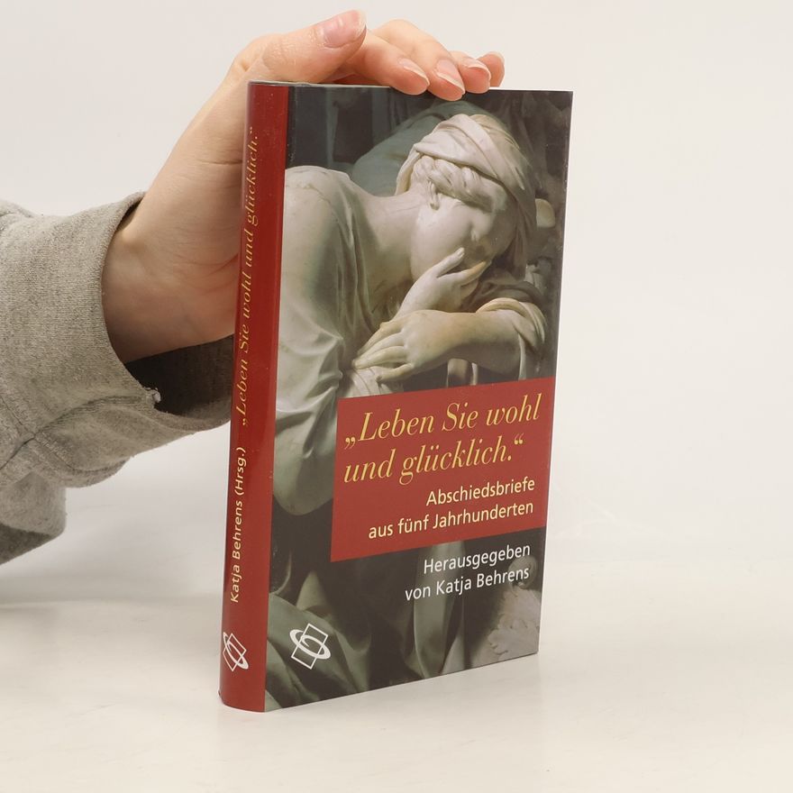 Katja Behrens Leben Sie wohl und glücklich.
