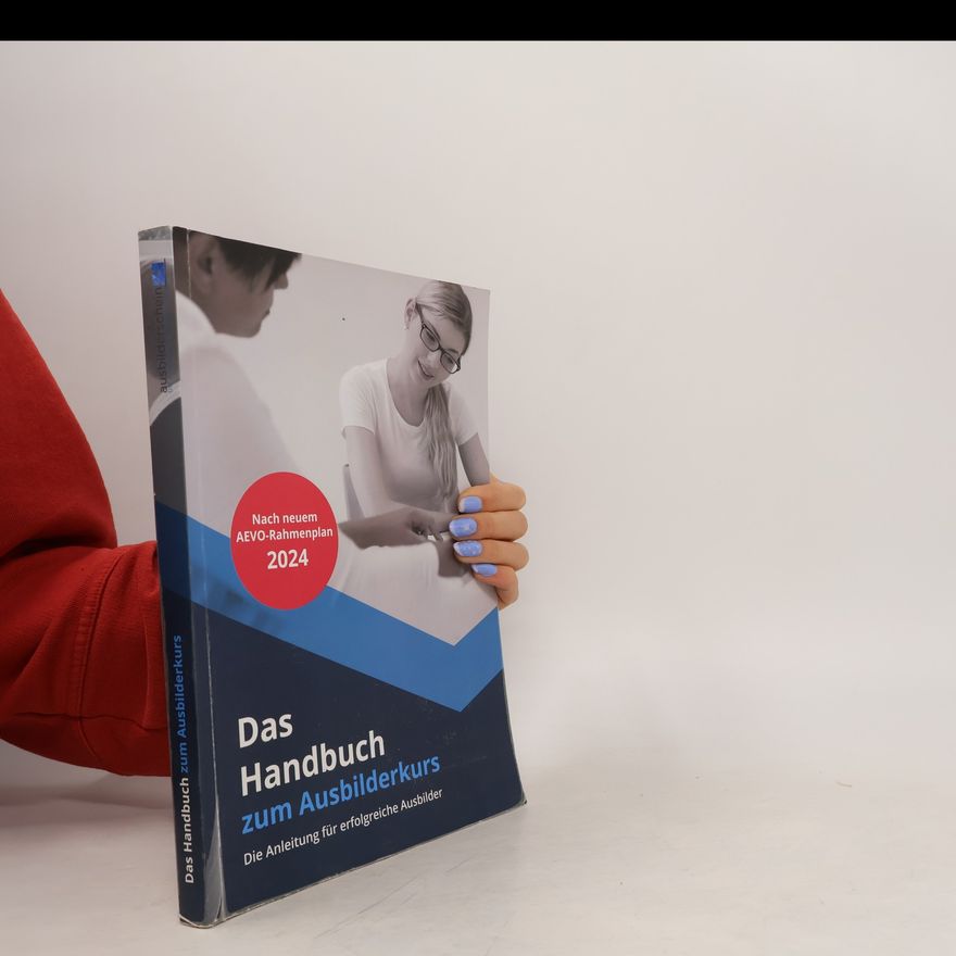 AA.VV. Das Handbuch zum Ausbilderkurs