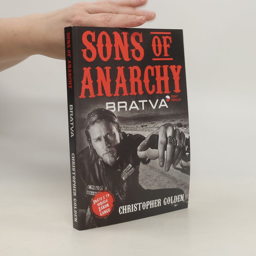 Christopher Golden Sons of Anarchy: Bratva