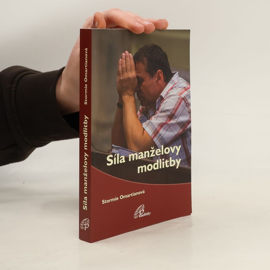 Stormie Omartian Síla manželovy modlitby