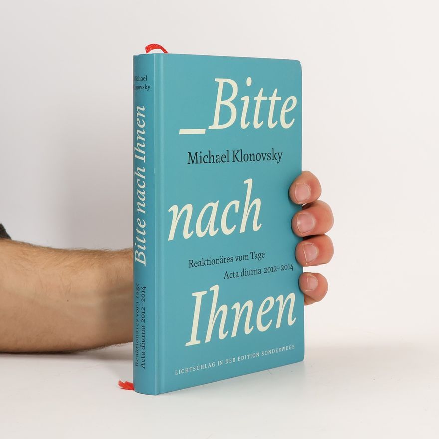 Michael Klonovsky Bitte nach Ihnen