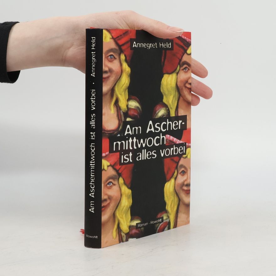Annegret Held Am Aschermittwoch ist alles vorbei