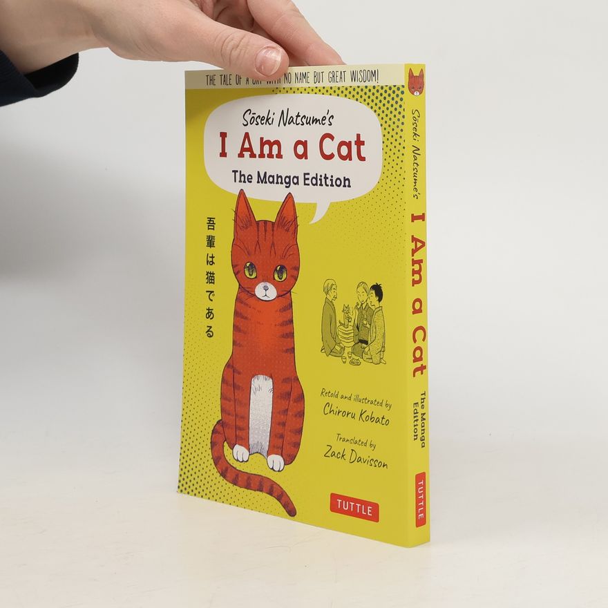 Natsume Sōseki Soseki Natsume's I Am A Cat: The Manga Edition