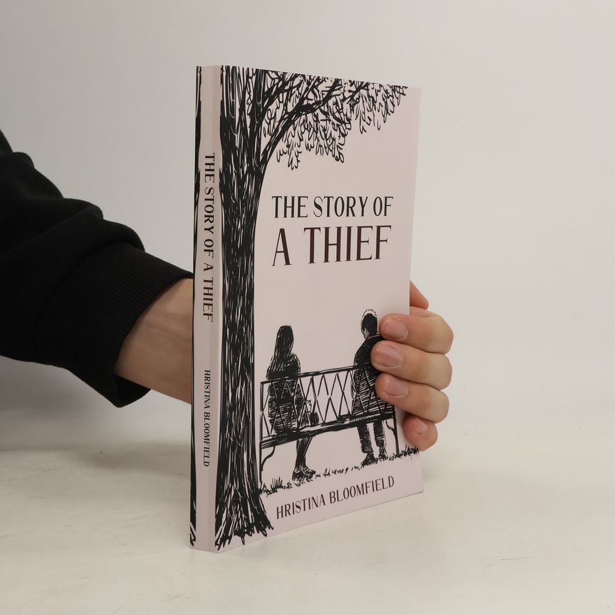 Hristina Bloomfield The Story of a Thief