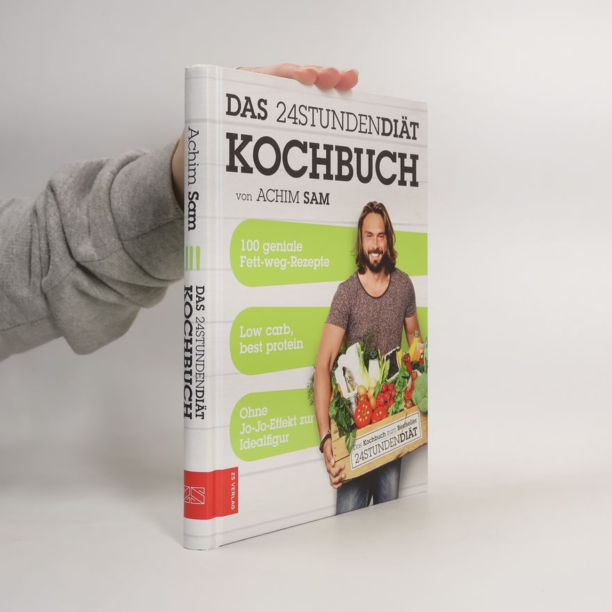 Achim Sam Das 24StundenDiät Kochbuch