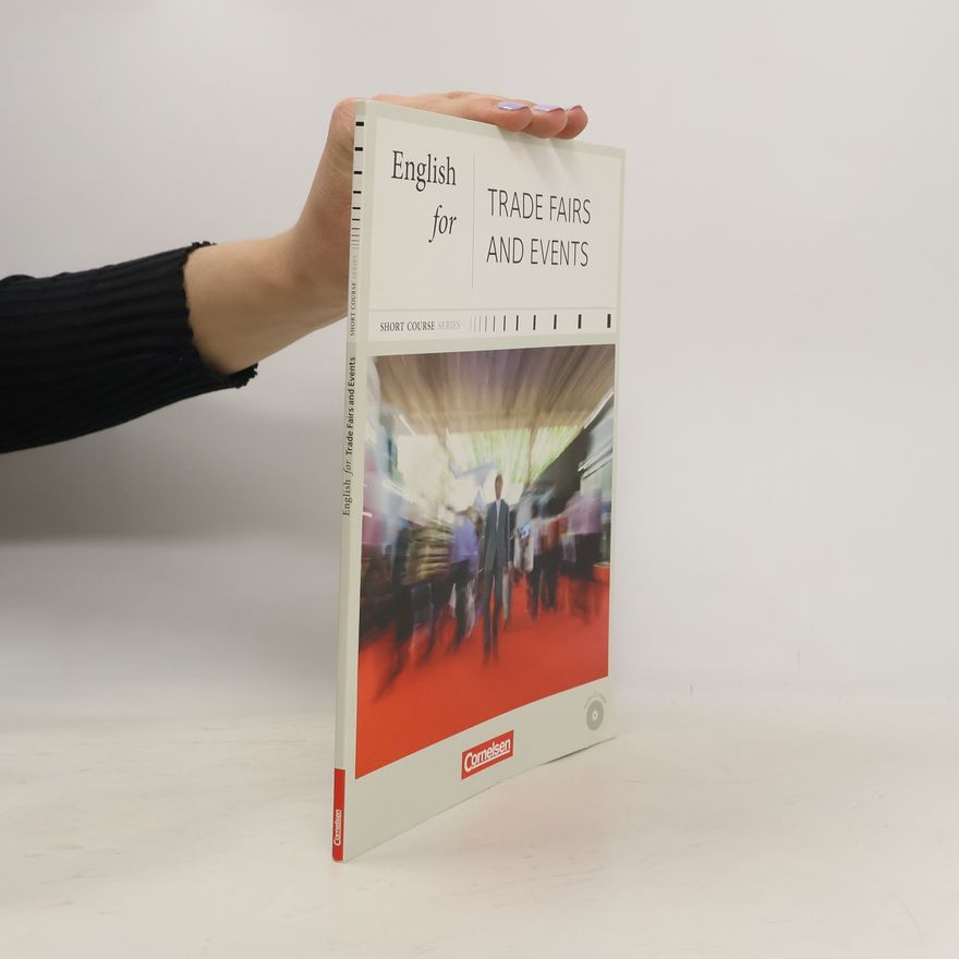 Jane Maier-Fairclough Short Course Series B1-B2: English for Trade Fairs and Events