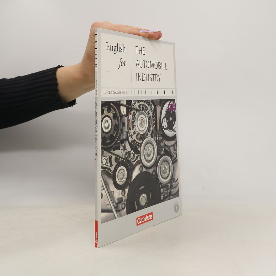 Marie Kavanagh Short Course Series: English for the Automobile Industry: B1 / B2