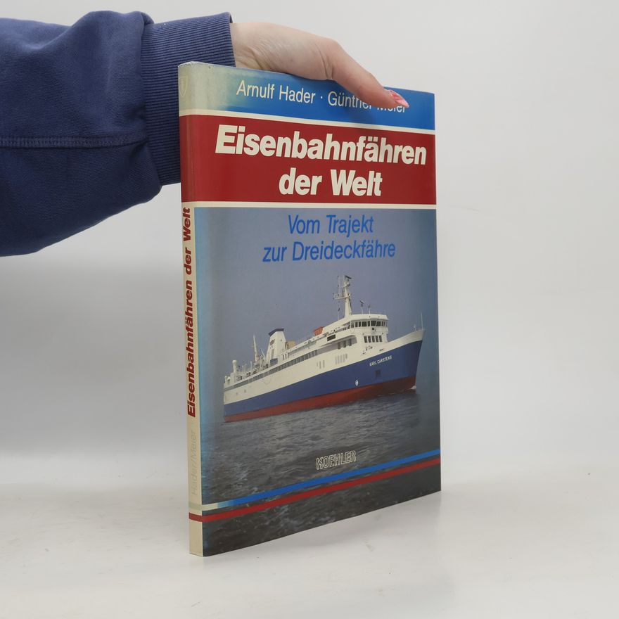 Günther Meier Eisenbahnfähren der Welt