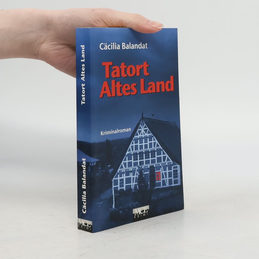 Cäcilia Balandat Tatort Altes Land