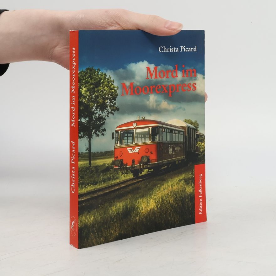 Christa Picard Mord im Moorexpress