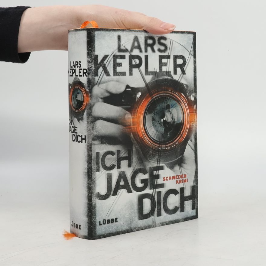 Lars Kepler Ich jage dich