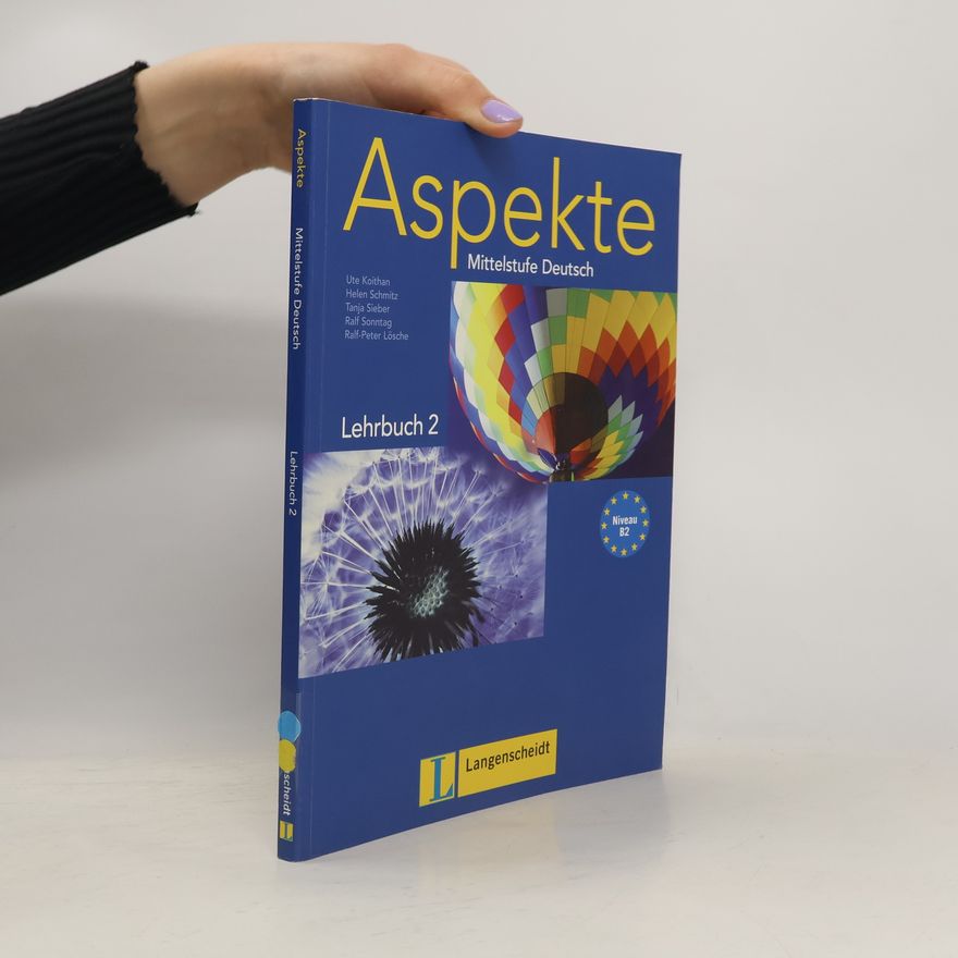 Ralf-Peter Lösche Aspekte : Mittelstufe Deutsch. Lehrbuch 2