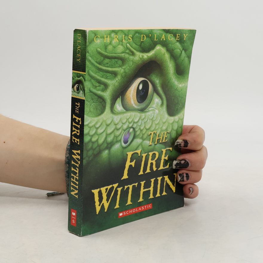 Chris D'Lacey The Fire Within