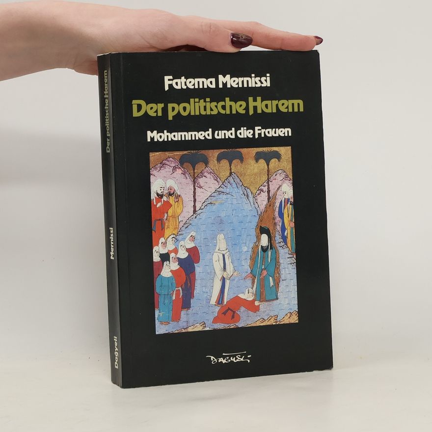 Fatema Mernissi Der politische Harem