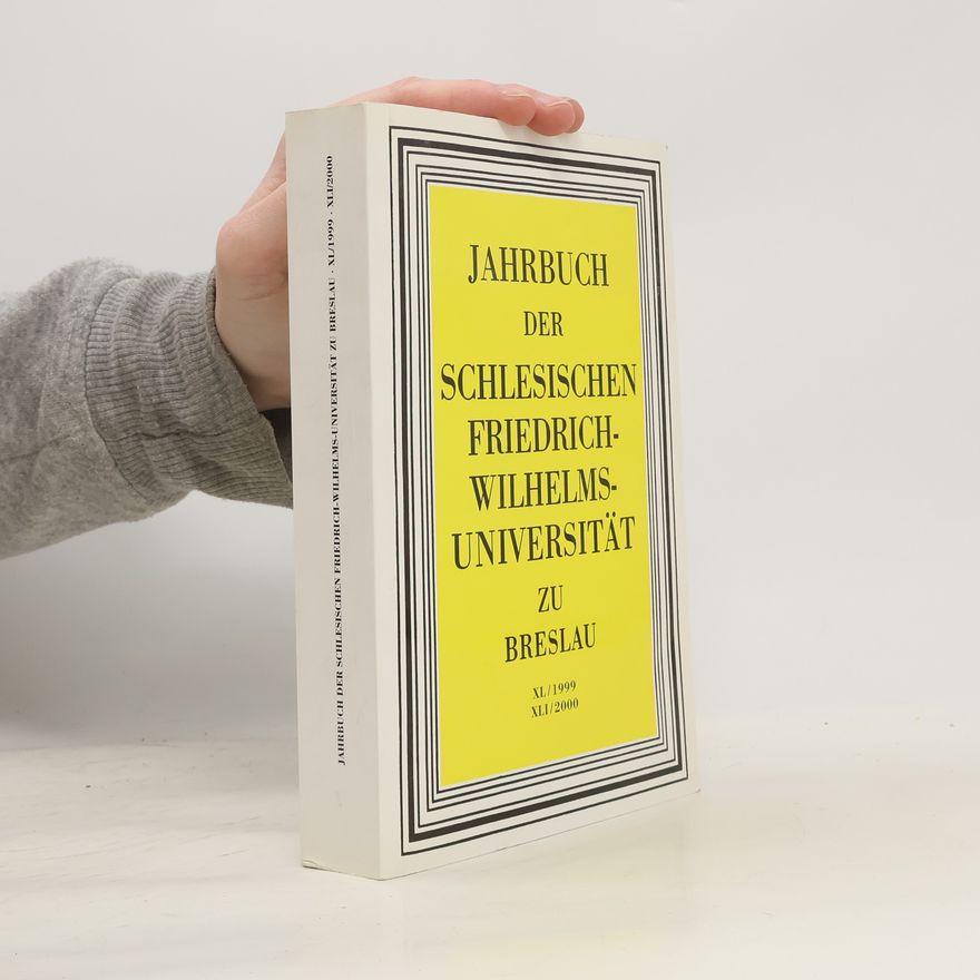 Various authors Jahrbuch der Schlesischen Friedrich-Wilhelms-Universität zu Breslau