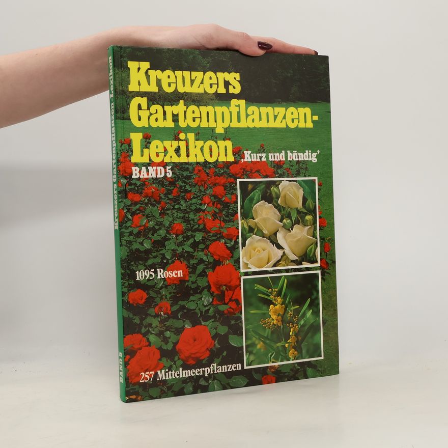 Kolektiv autorů Kreuzers Gartenpflanzen- Lexikon 5