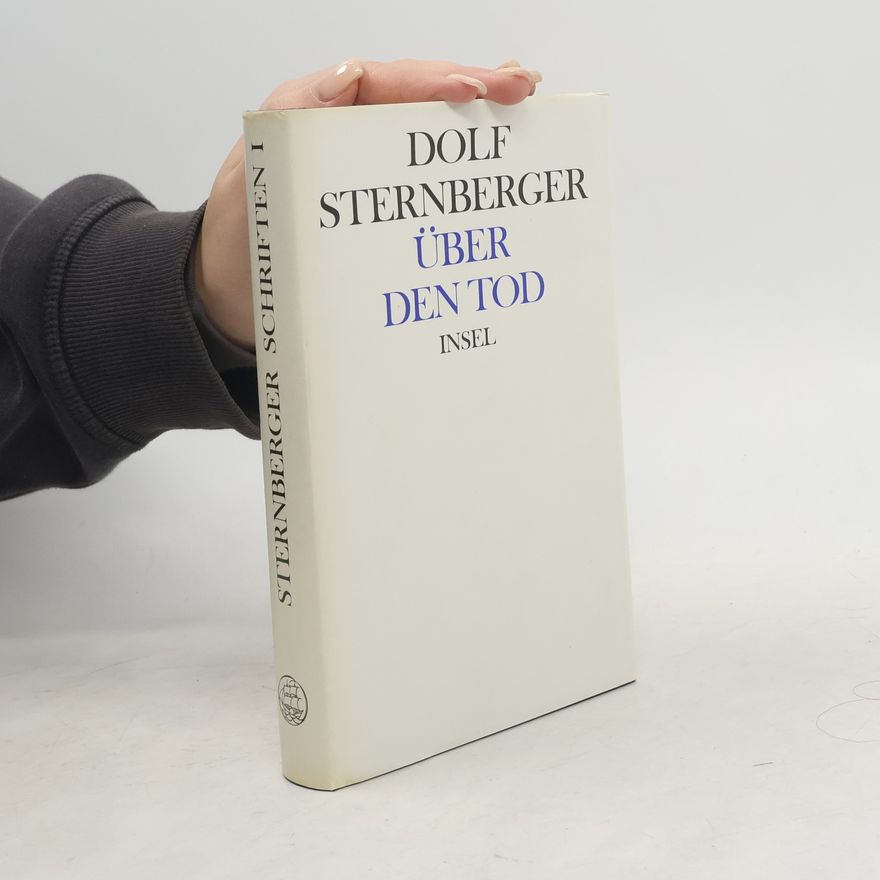 Dolf Sternberger Über den Tod
