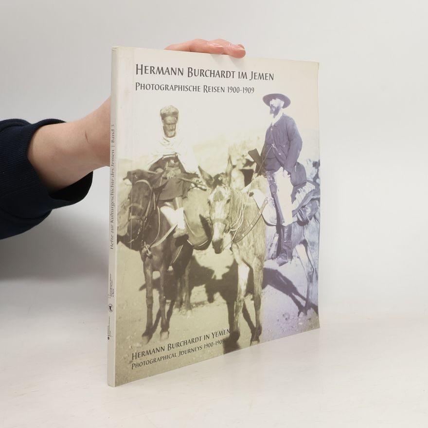 Hermann Burchardt Hermann Burchardt im Jemen