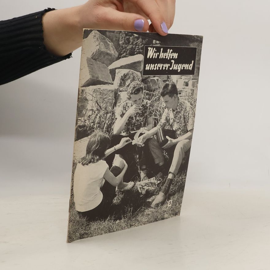 Autorenkollektiv Wir helfen unserer Jugend