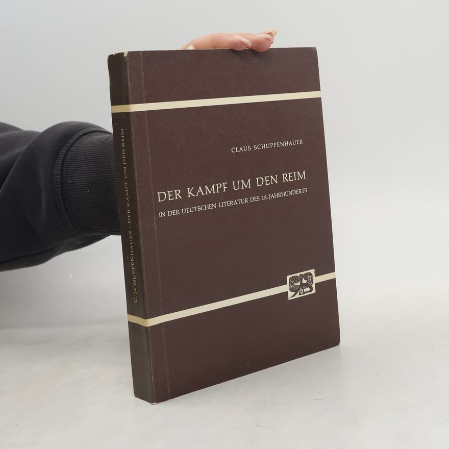Claus Schuppenhauer Der Kampf um den Reim