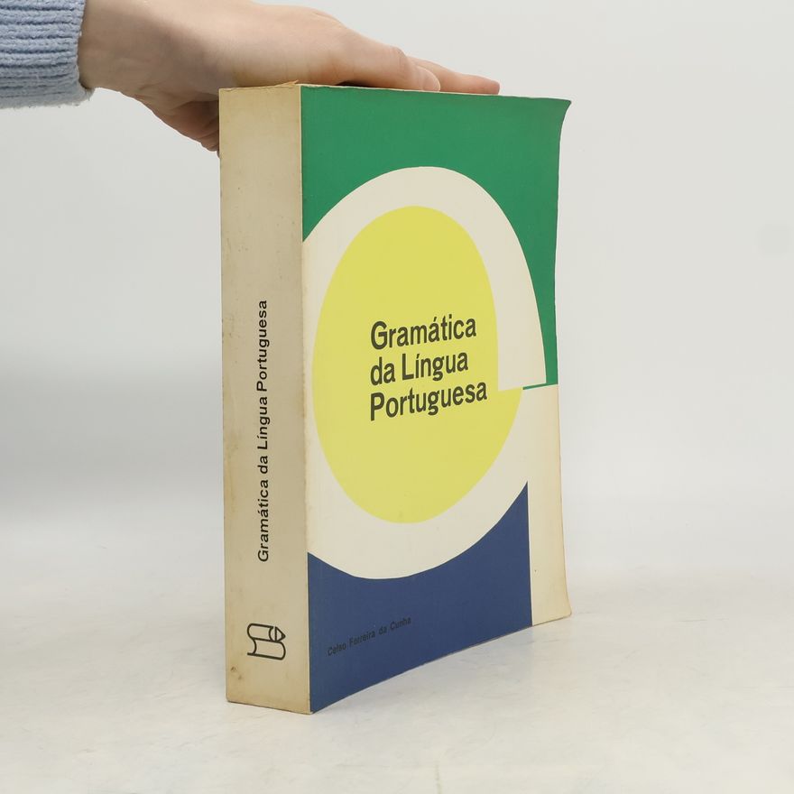 Celso Ferreira da Cunha Gramática da Língua Portuguesa