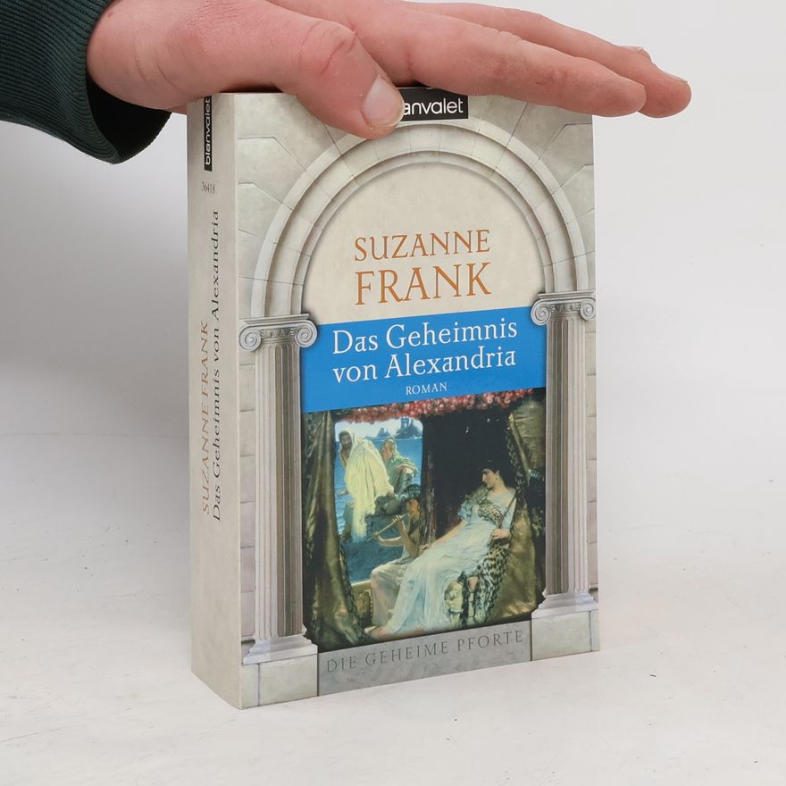 Suzanne Frank Das Geheimnis von Alexandria